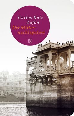 Der Mitternachtspalast von Grüneisen,  Lisa, Ruiz Zafón,  Carlos