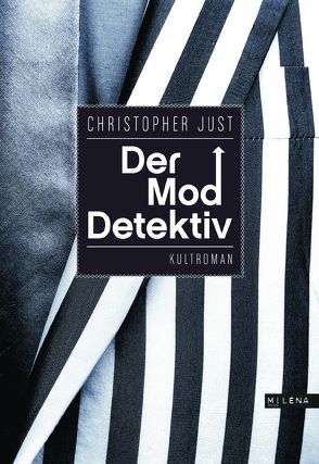 Der Moddetektiv von Just,  Christopher