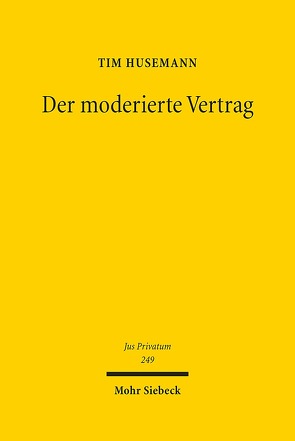 Der moderierte Vertrag von Husemann,  Tim