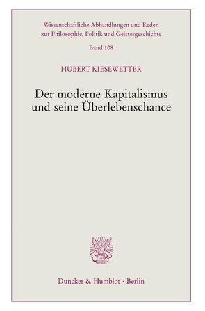 Der moderne Kapitalismus und seine Überlebenschance. von Kiesewetter,  Hubert