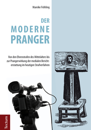 Der moderne Pranger von Fröhling,  Mareike