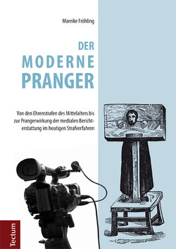 Der moderne Pranger von Fröhling,  Mareike