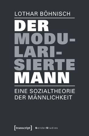 Der modularisierte Mann von Böhnisch,  Lothar