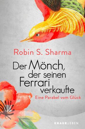 Der Mönch, der seinen Ferrari verkaufte von Schellenberger,  Bernardin, Sharma,  Robin