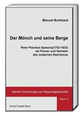 Der Mönch und seine Berge von Burkhard,  Manuel