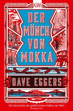 Der Mönch von Mokka von Eggers,  Dave, Timmermann,  Klaus, Wasel,  Ulrike