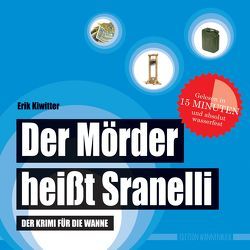 Der Mörder heißt Sranelli von Kiwitter,  Erik