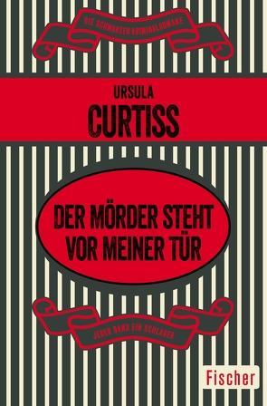 Der Mörder steht vor meiner Tür von Curtiss,  Ursula, Monecke,  Hiltgunt