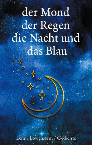 der Mond der Regen die Nacht und das Blau von Löwenstern,  Lenny