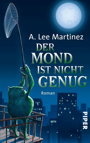 Der Mond ist nicht genug von Gerwig,  Karen, Martinez,  A. Lee