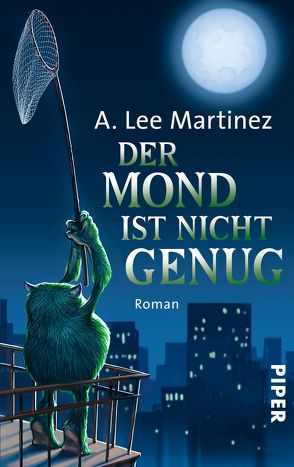 Der Mond ist nicht genug von Gerwig,  Karen, Martinez,  A. Lee