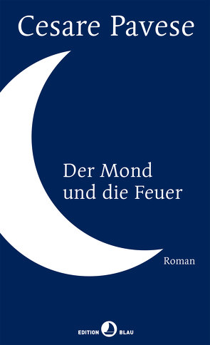 Der Mond und die Feuer von Pavese,  Cesare, Pflug,  Maja