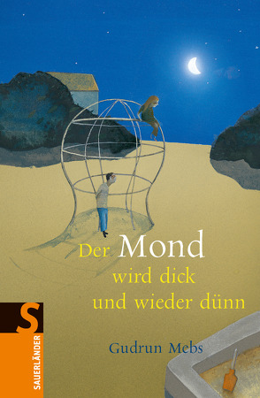 Der Mond wird dick und wieder dünn von Mebs,  Gudrun