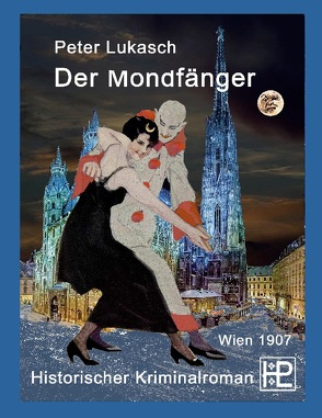 Der Mondfänger von Lukasch,  Peter