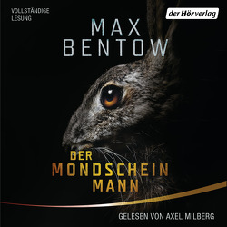 Der Mondscheinmann von Bentow,  Max, Milberg,  Axel