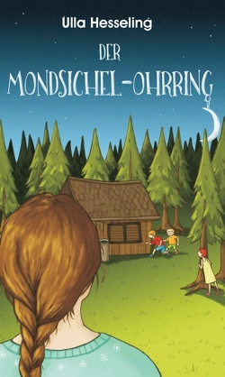 Der Mondsichel-Ohrring von Hesseling,  Ulla
