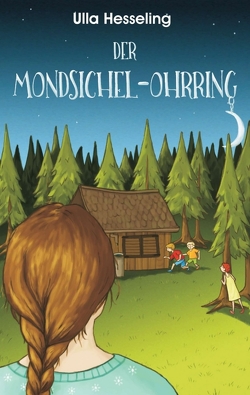 Der Mondsichel-Ohrring von Hesseling,  Ulla