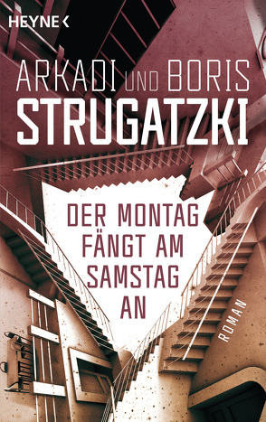 Der Montag fängt am Samstag an von Gutsche,  Helga, Strugatzki,  Arkadi, Strugatzki,  Boris