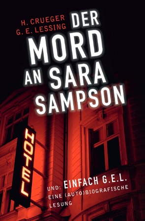 Der Mord an Sara Sampson von Crueger,  Hardy, Lessing,  Gotthold Ephraim