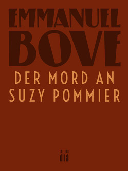 Der Mord an Suzy Pommier von Bove,  Emmanuel, Heber-Schärer,  Barbara