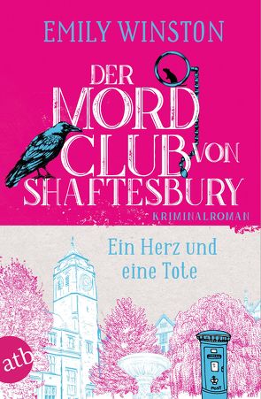 Der Mordclub von Shaftesbury – Ein Herz und eine tote Seele von Winston,  Emily