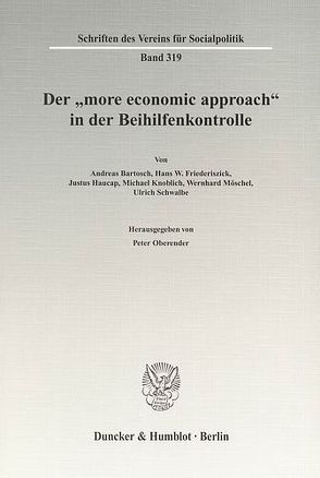 Der „more economic approach“ in der Beihilfenkontrolle. von Oberender,  Peter