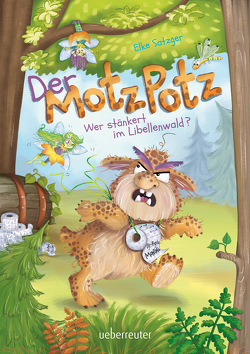 Der Motzpotz – Wer stänkert im Libellenwald? von Faulhaber,  Evelyn, Satzger,  Elke