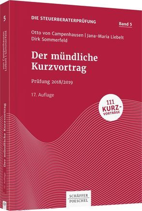 Der mündliche Kurzvortrag von Campenhausen,  Otto von, Liebelt,  Jana-Maria, Sommerfeld,  Dirk