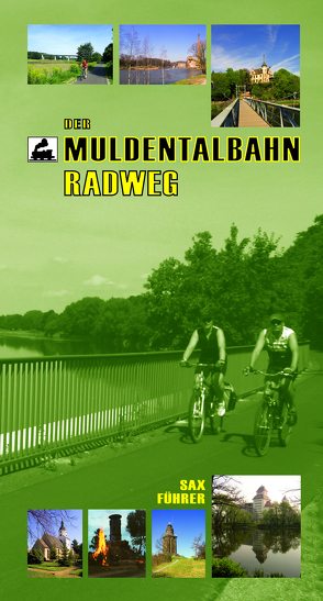 Der Muldentalbahn-Radweg von Priemer,  Rudolf