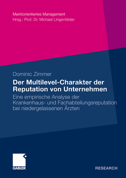 Der Multilevel-Charakter der Reputation von Unternehmen von Zimmer,  Dominic