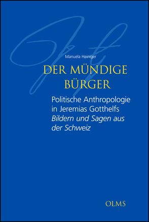 Der mündige Bürger von Heiniger,  Manuela