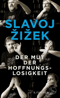 Der Mut der Hoffnungslosigkeit von Born,  Frank, Žižek,  Slavoj