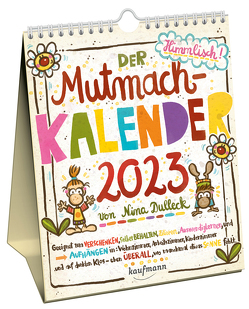 Der Mutmachkalender 2023 von Dulleck,  Nina