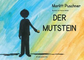 Der Mutstein von Puschner,  Marlitt