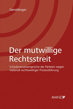 Der mutwillige Rechtsstreit von Geroldinger,  Andreas