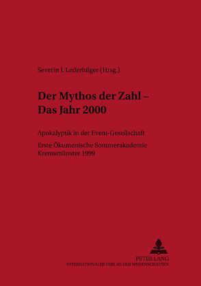 Der Mythos der Zahl – Das Jahr 2000 von Lederhilger,  Severin J.