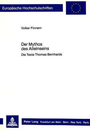 Der Mythos des Alleinseins von Finnern,  Volker