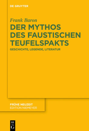 Der Mythos des faustischen Teufelspakts von Baron,  Frank