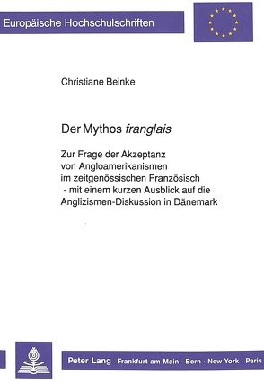 Der Mythos «franglais» von Beinke,  Christiane