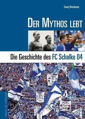 Der Mythos lebt von Röwekamp,  Georg