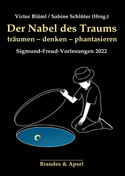 Der Nabel des Traums von Augusta,  Georg, Bednarcik,  Tania, Benal,  Ulrike, Berner,  Wolfgang, Binswanger,  Ralf, Blüml,  Victor, Delacher,  Simon, Diercks,  Christine, Doblhammer,  Klaus, Hopf,  Ortrun, Huppert,  Daru, Kovacs,  Zsofia, Lackinger,  Fritz, List,  Eveline, Mittermayr,  Andreas, Oswald,  Wolfgang, Parth,  Walter, Ruhs,  August, Schlüter,  Sabine, Stellegger-Dressel,  Hemma, Zwiebel,  Ralf