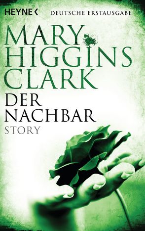 Der Nachbar von Ebnet,  Karl-Heinz, Higgins Clark,  Mary