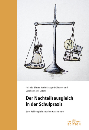 Der Nachteilsausgleich in der Schulpraxis von Balser,  Jolanda, Farago-Brülisauer,  Karin, Sahli Lozano,  Caroline