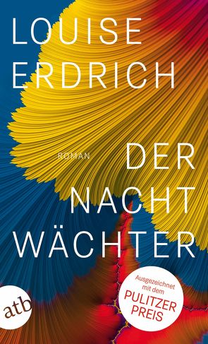 Der Nachtwächter von Erdrich,  Louise, Schröder,  Gesine