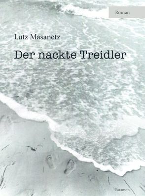 Der nackte Treidler von Masanetz,  Lutz