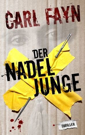 Der Nadeljunge von Fayn,  Carl