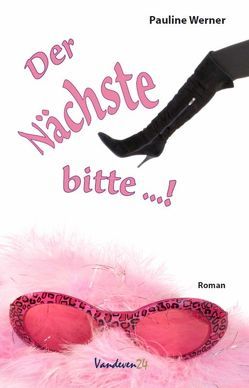 Der Nächste bitte …! von Werner,  Pauline