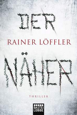 Der Näher von Löffler,  Rainer