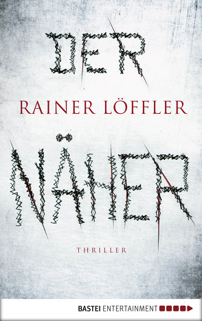 Der Näher von Löffler,  Rainer