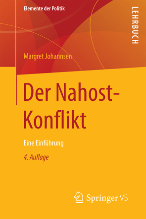 Der Nahost-Konflikt von Johannsen,  Margret